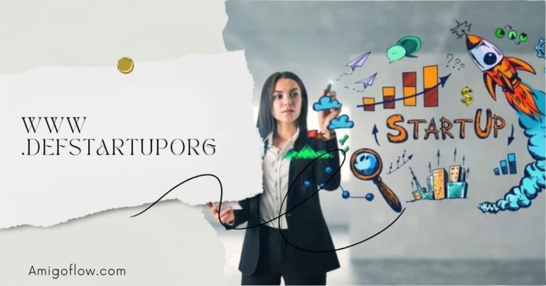 Www .Defstartuporg – Explore Now!