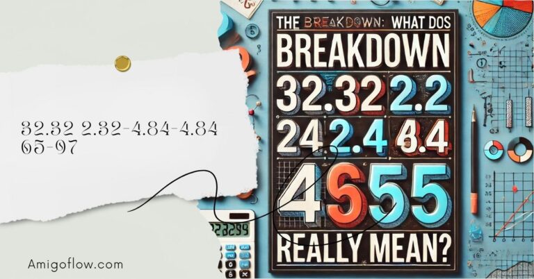 Understanding the Complexities of “32.32 2.32-4.84-4.84 65-97”