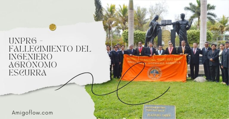 UNPRG – Fallecimiento del Ingeniero Agrónomo Escurra: A Tribute to a Pioneer in Agricultural Science